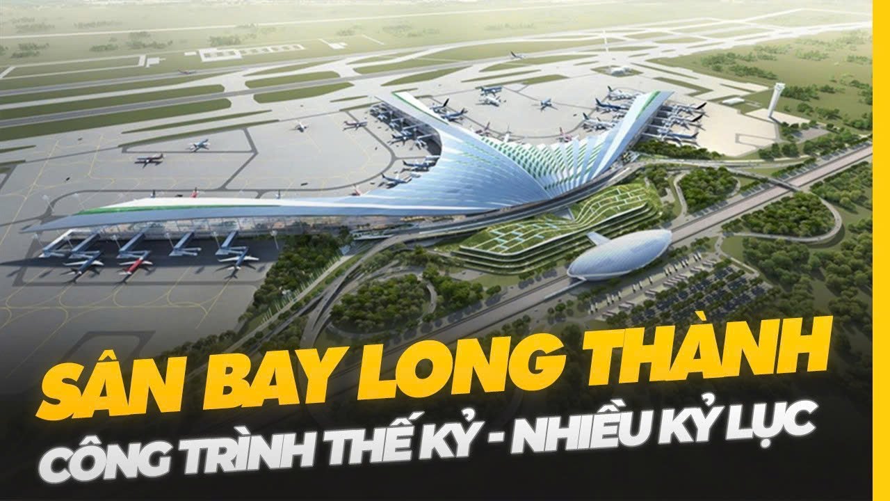 SÂN BAY LONG THÀNH: CÔNG TRÌNH THẾ KỶ, LẬP NHIỀU KỶ LỤC