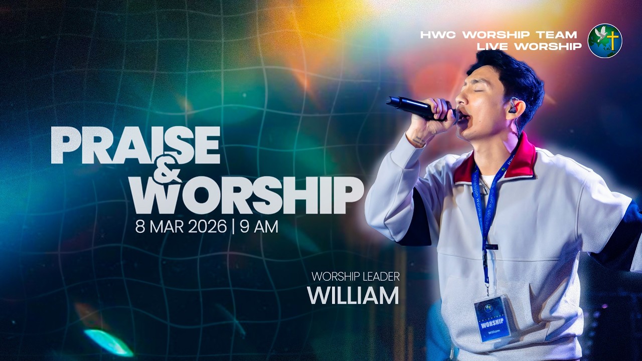 WILLIAM - PRAISE & WORSHIP | 8 MAR 2026 (9 AM)