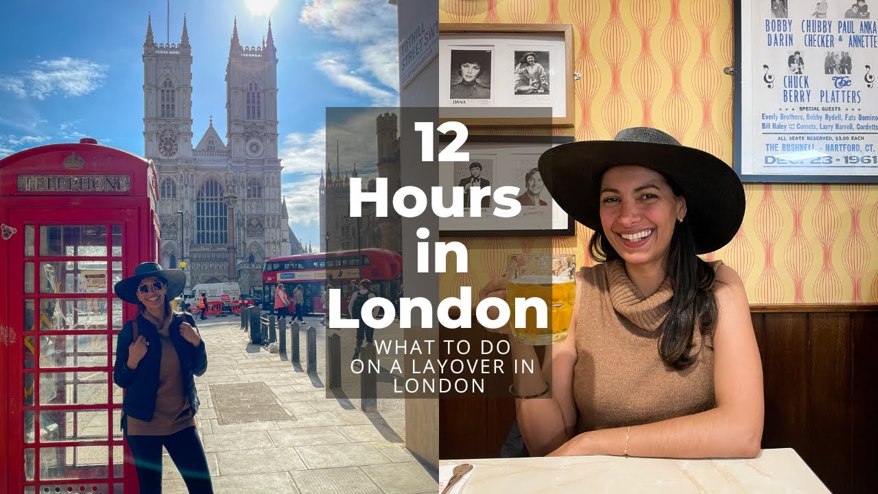 Let's Explore the Best of London | 10 Hours in London | London Layover
