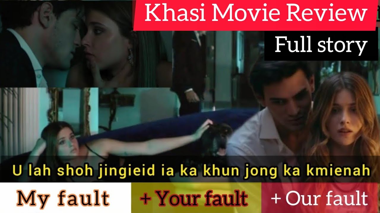 U lah shoh jingieid ia ka khun jong ka kmienah |khasimovies review| khasi explained| khasi story|