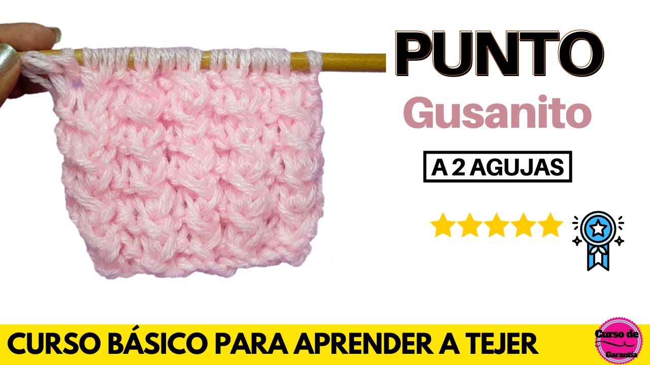 ✅ Punto Gusanito o Gusan a 2 Agujas 💡 Aprende a Tejer o Palillos 📚 Curso online Dos Agujas