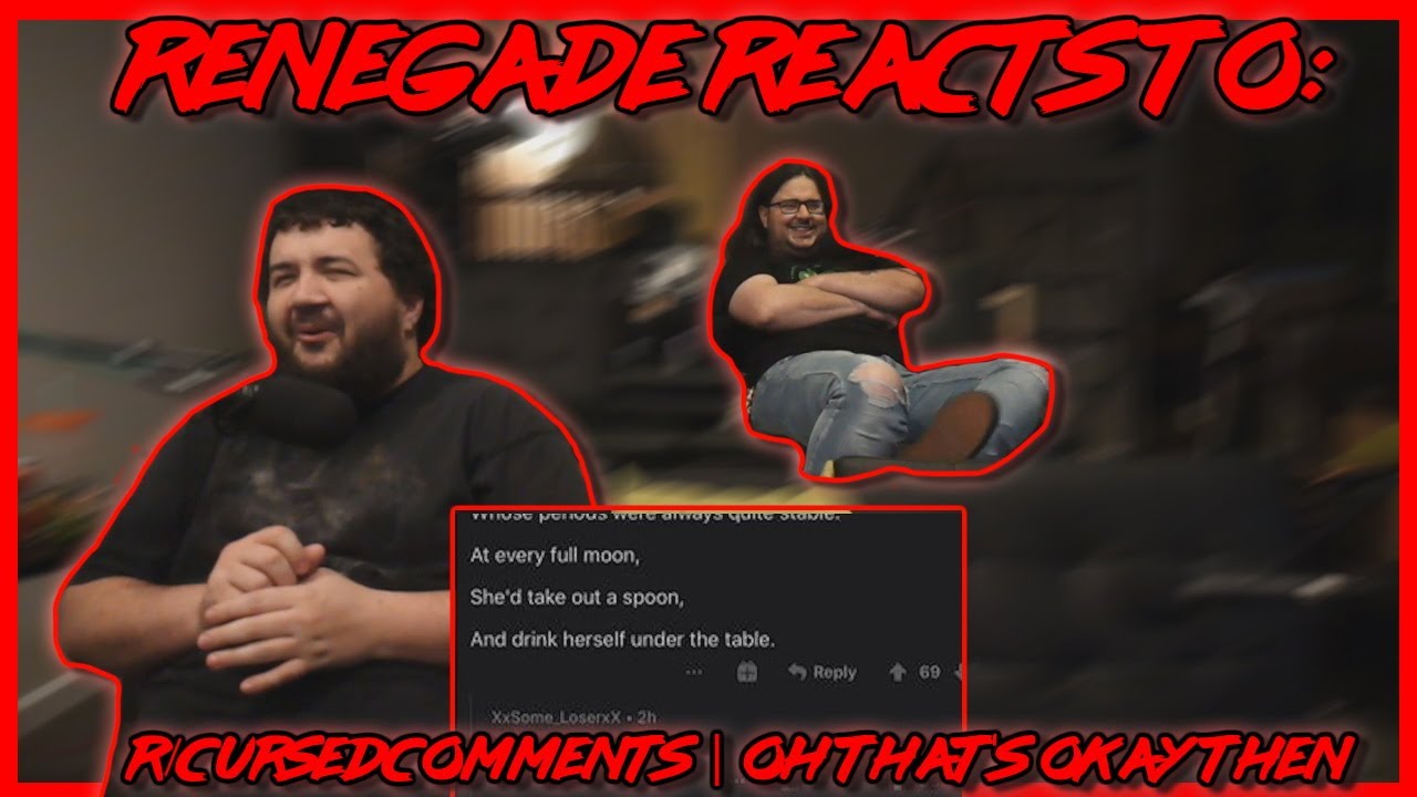 r/Cursedcomments | Oh that's okay then - @EmKay RENEGADES REACT