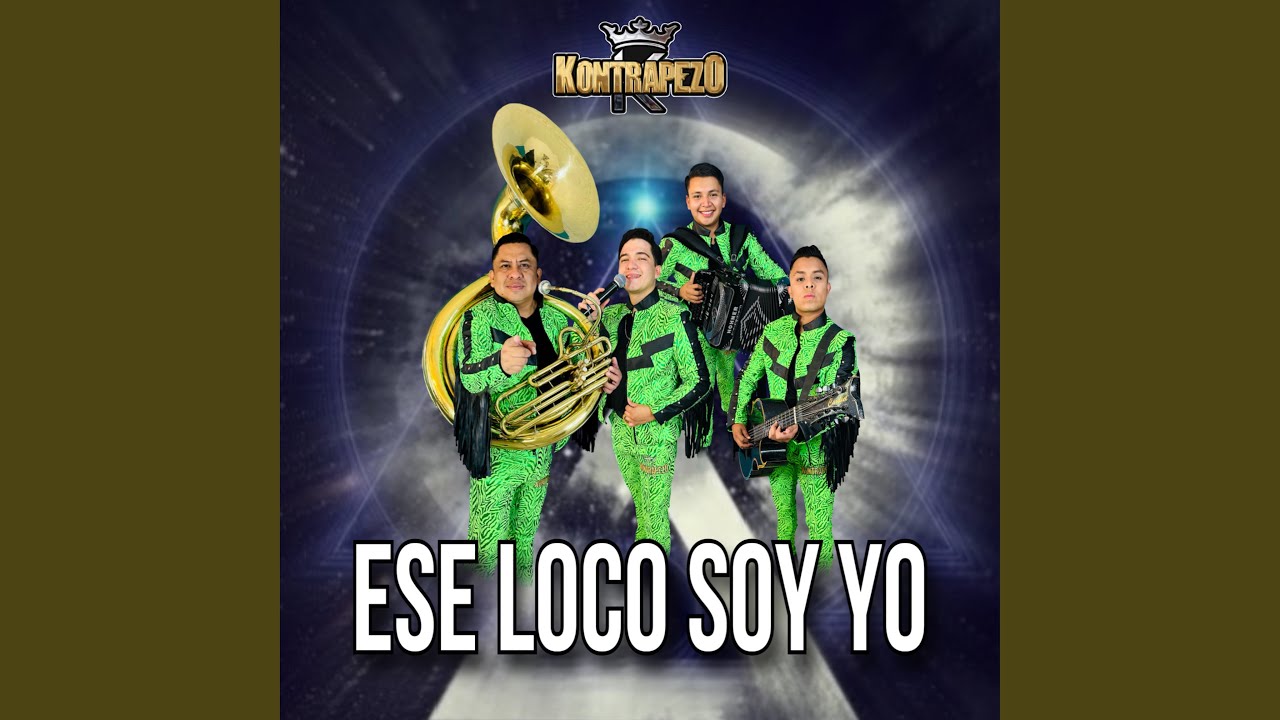 Ese Loco Soy Yo
