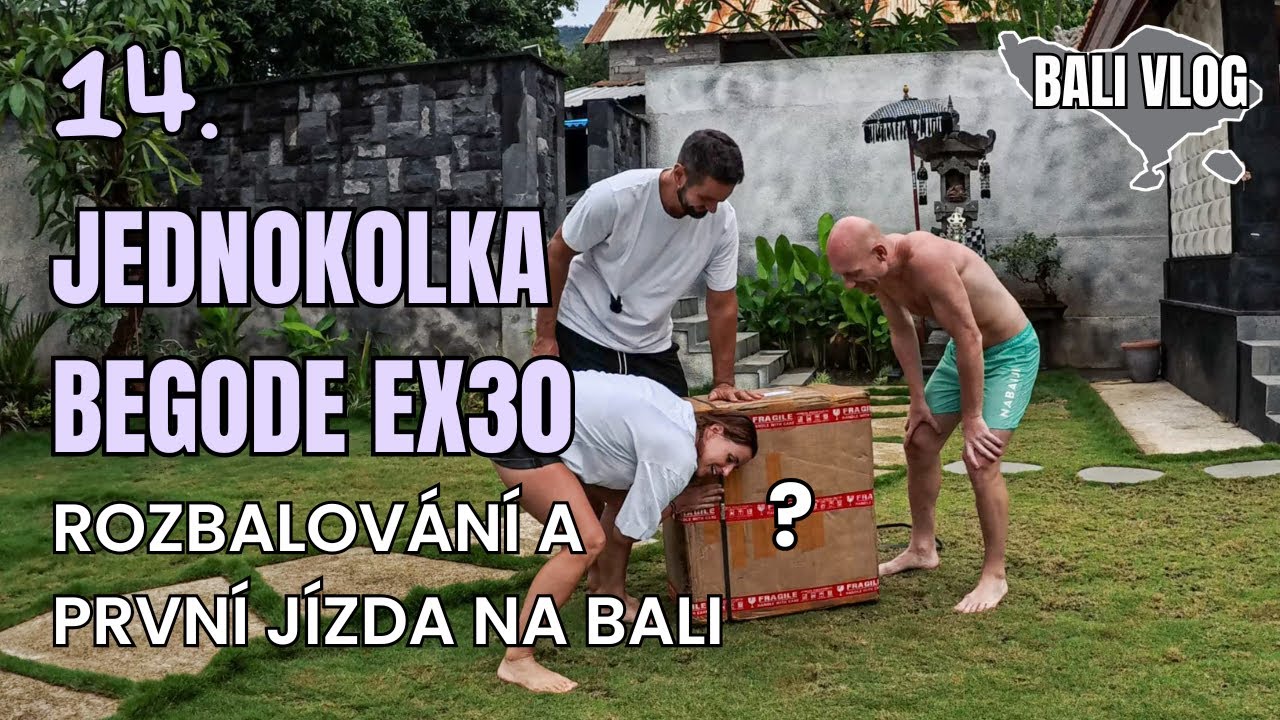 Další jednokolka na Bali | Unboxing Begode EX30 | 14. BALI VLOG