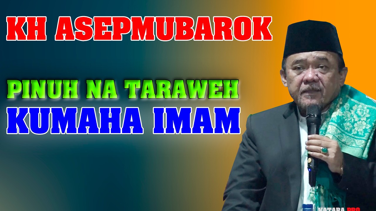 Ceramah Kh Asep Mubarok