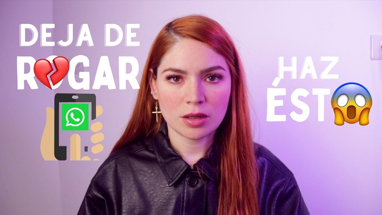 Si dejas de rogar, te va a extrañar: Haz ésto | Enamórate de ti
