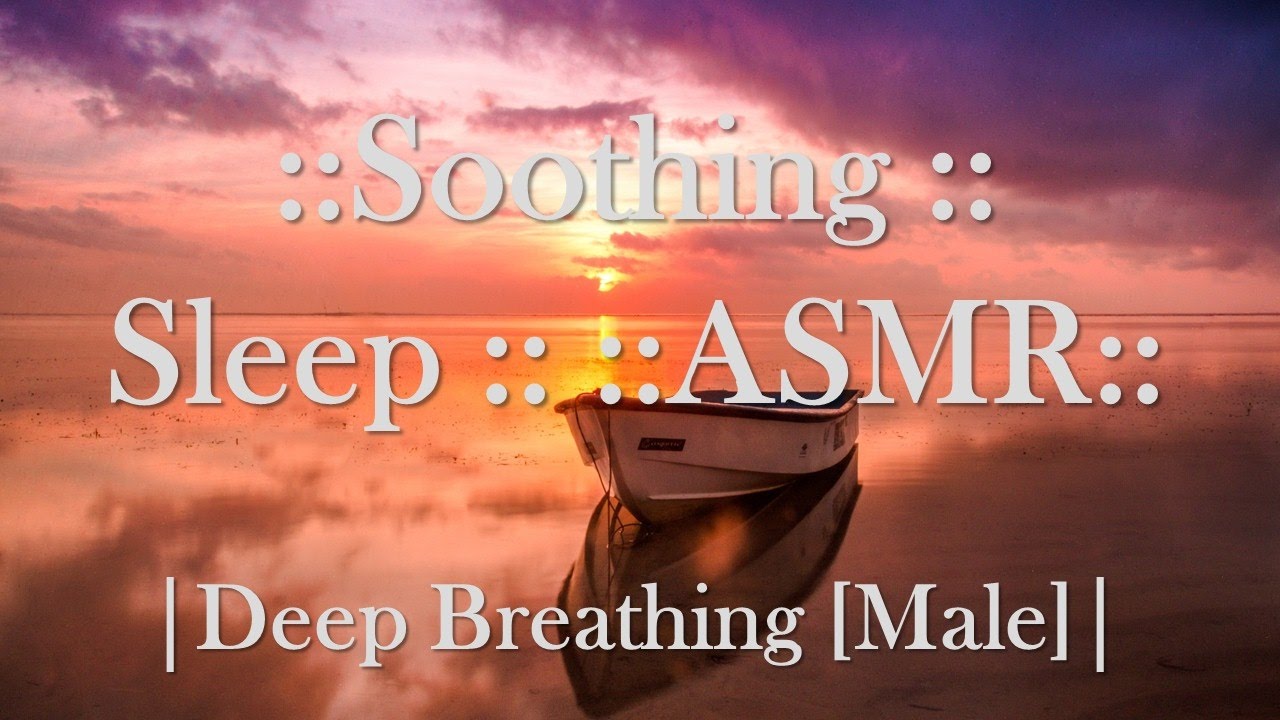 ASMR Breathing [Male] | Sleep Breathing Sounds | Soothing Deep Sleep