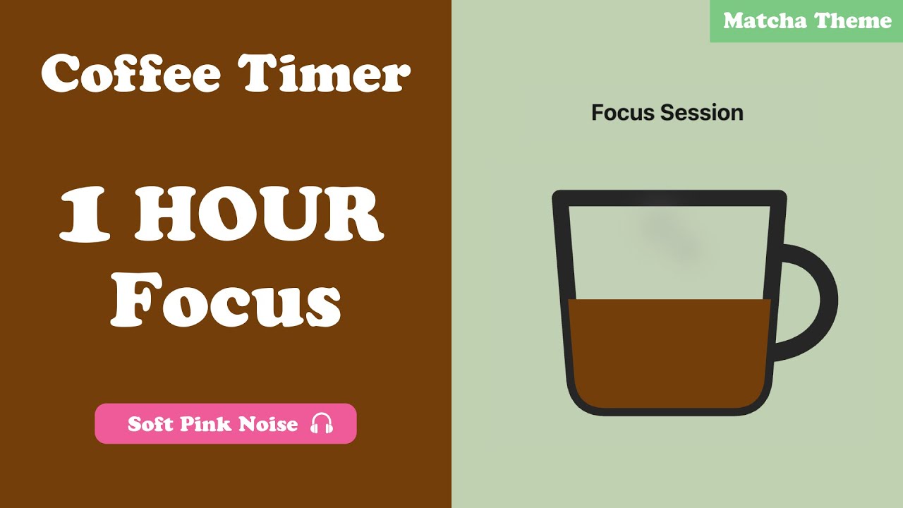 1 Hour Focus Coffee Cup Timer, Study With Me, Work With Me 🎧 Pink Noise 🌿 Matcha Theme