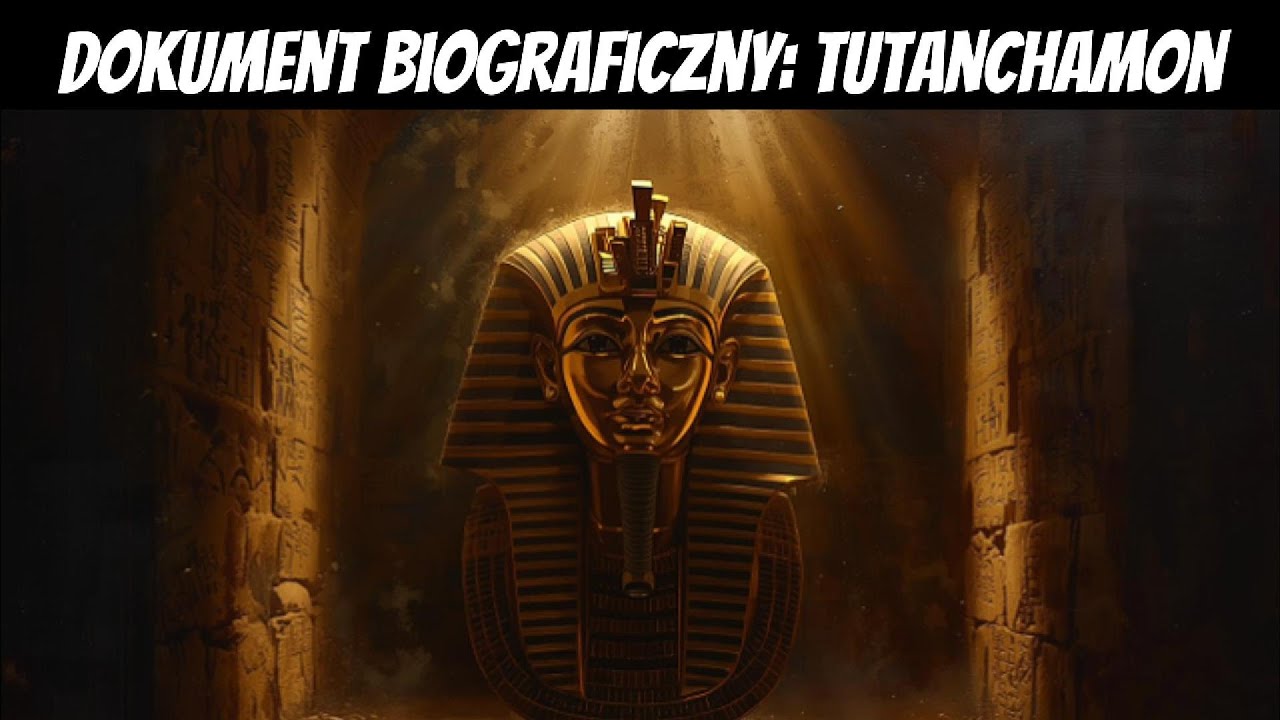 Tutenchamon: Życie, śmierć i tajemnica chłopca-faraona