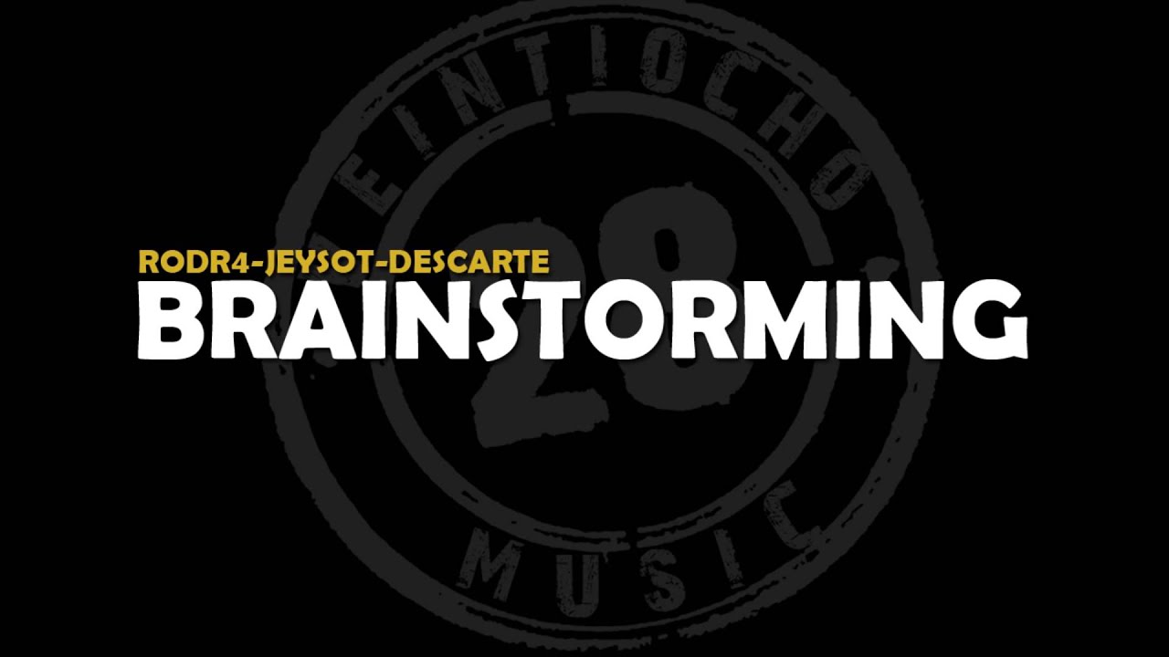 BRAINSTORMING - Rodr4, Jeysot y Descarte