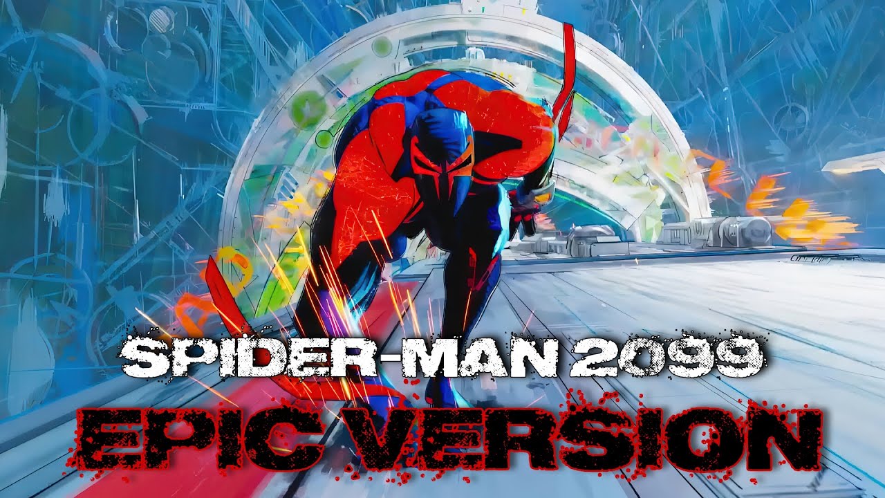 What if Spider-Man 2099 theme had an Epic Version? (Canon Event)