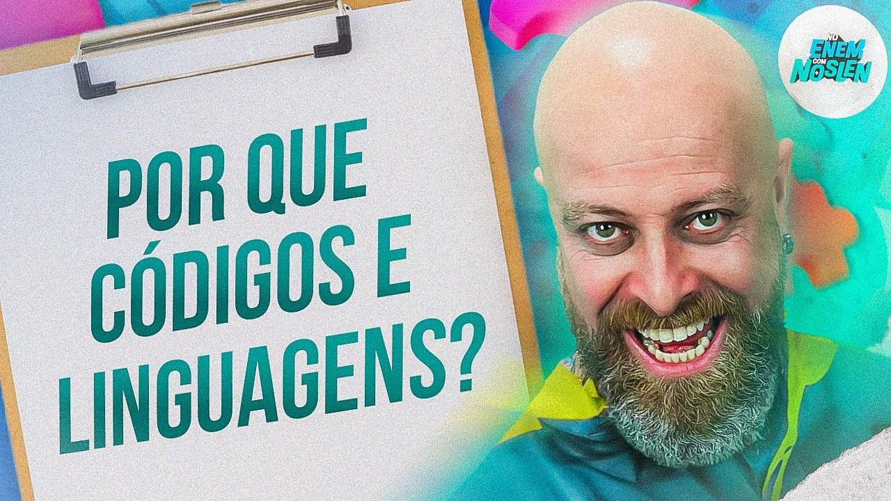 Por que C&Oacute;DIGOS E LINGUAGENS? | Professor Noslen #enem #c&oacute;digoselinguagens #linguaportuguesa