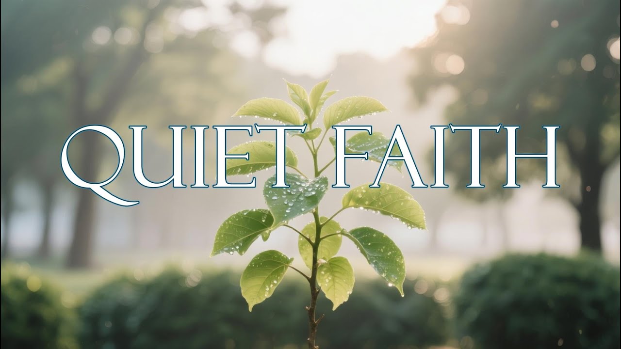 Quiet Faith in God’s Presence | Piano Worship for Strength & Trust