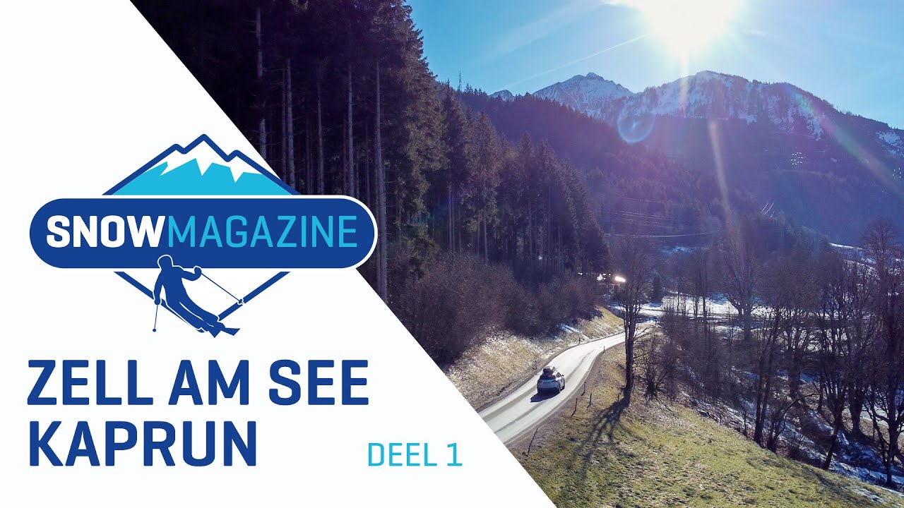 Zell am See-Kaprun (1) I Skigebieden Oostenrijk I SNOWmagazine S17E5