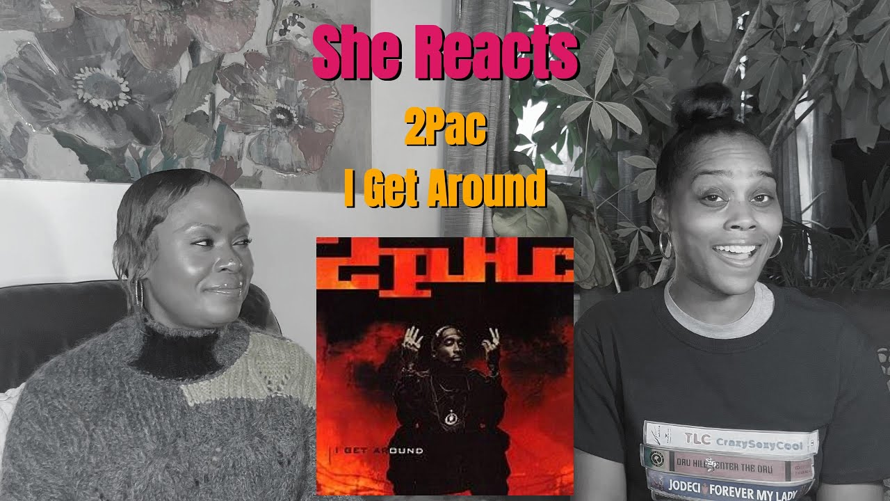 She Reacts to 2Pac's 