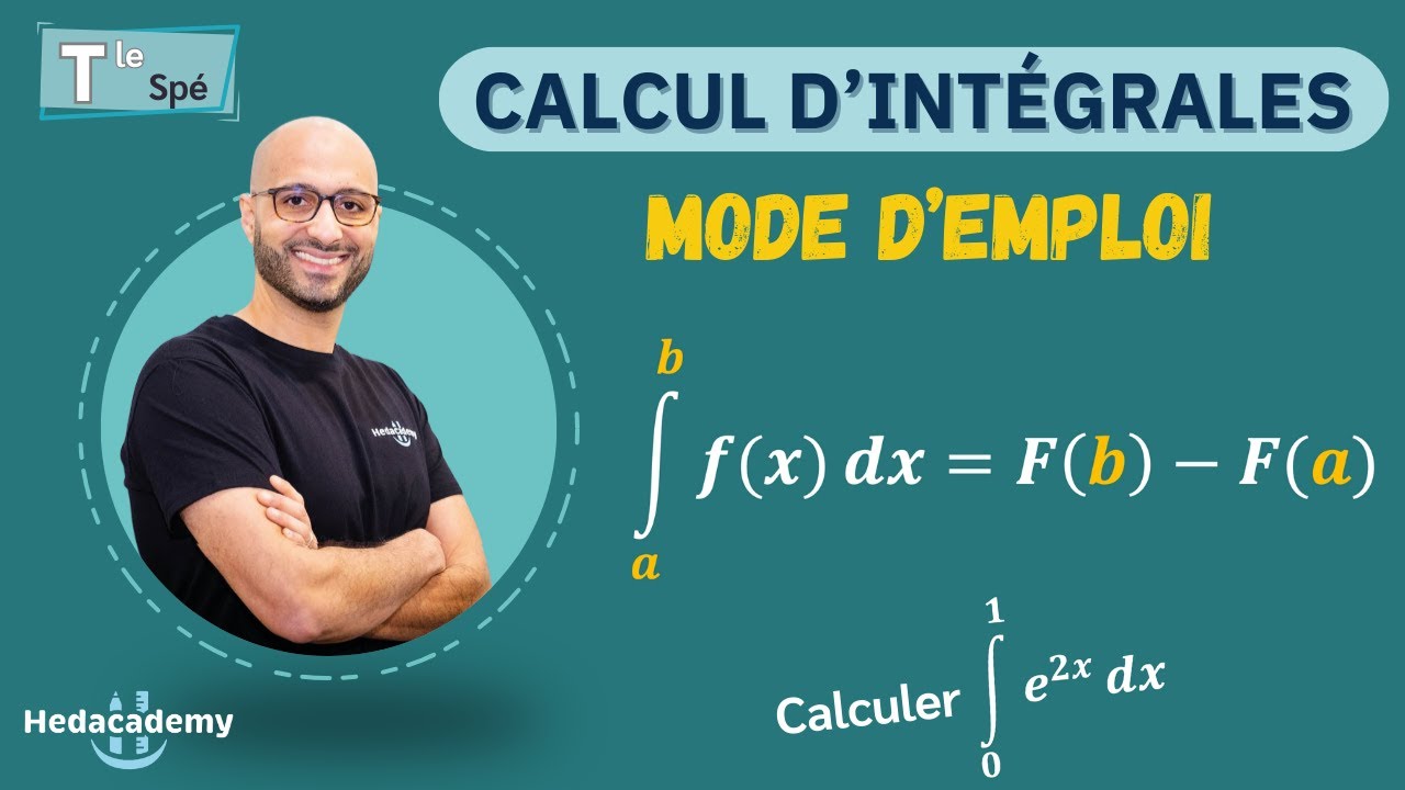 CALCULER UNE INT&Eacute;GRALE : mode d'emploi - Term Sp&eacute; Maths