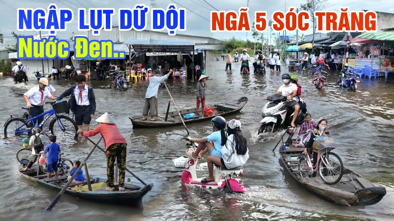 SỐC: NGÃ 5 SÓC TRĂNG NGẬP LỤT DỮ DỘI - NƯỚC NGẬP NHƯ BIỂN BÀ CON CHỢ NGÃ NĂM CHỈ BIẾT KÊU TRỜI