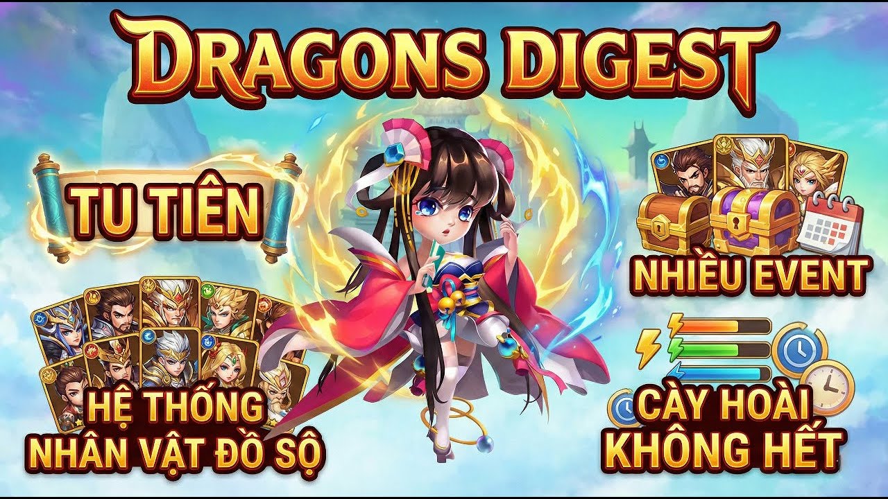 TÔI TRẢI NGHIỆM TỰA GAME LONG THẦN KÝ CỦA NHÀ X7GAME - DRAGONS DIGEST