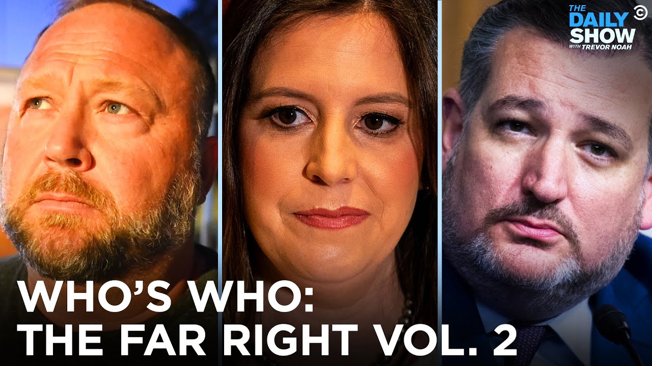Ted Cruz, Elise Stefanik, Proud Boys: Who’s Who on the Far Right | The Daily Show