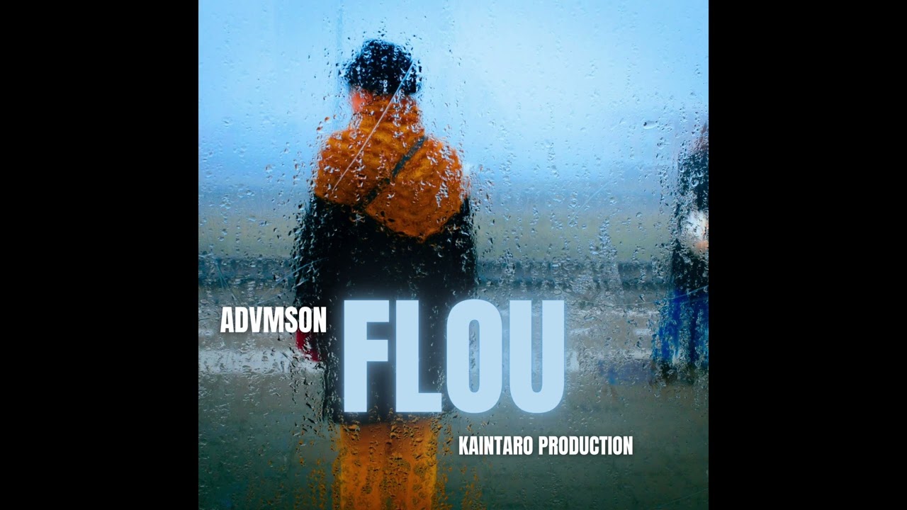 Advmson - Flou (prod Kaintaro)