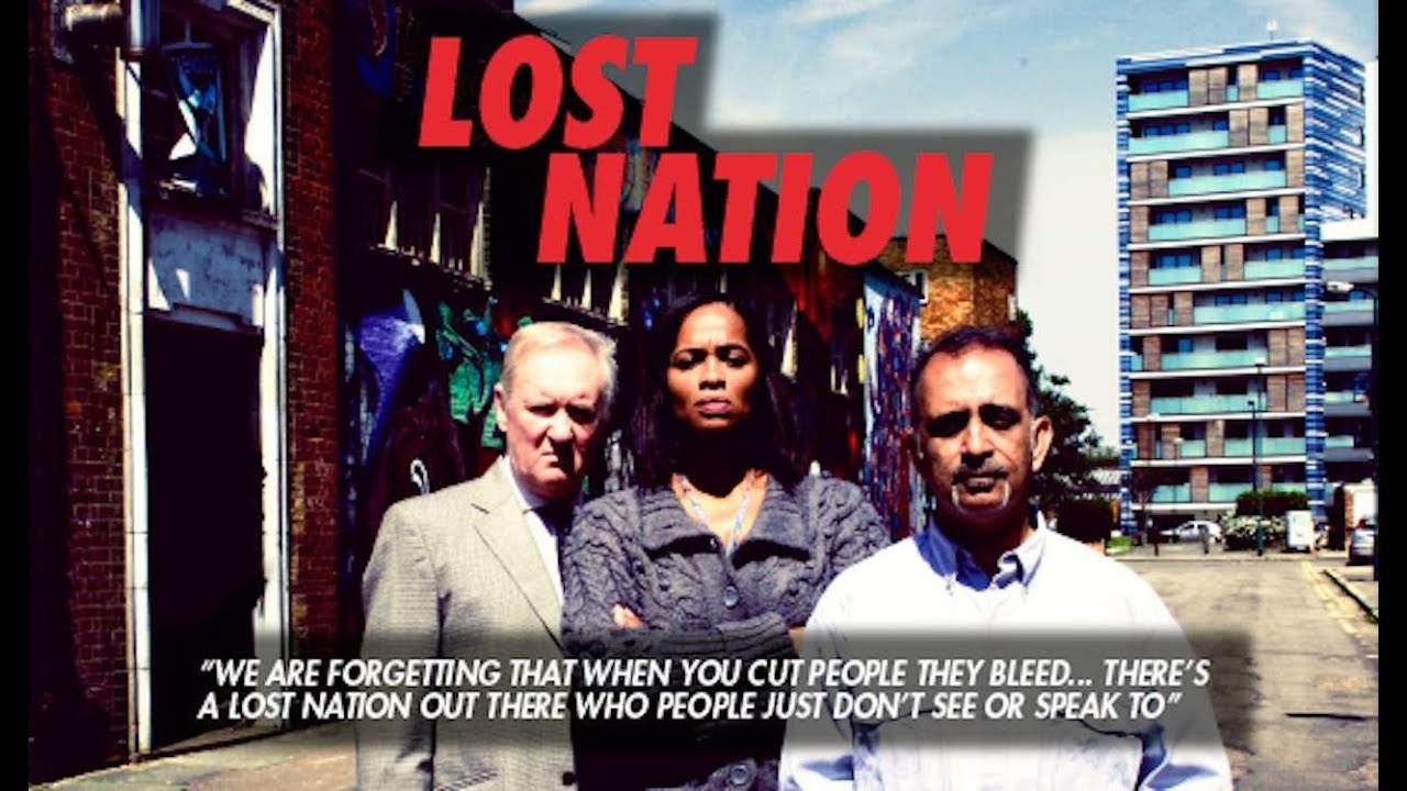 LOST NATION - A Documentary About Poverty in London - by The Red Room