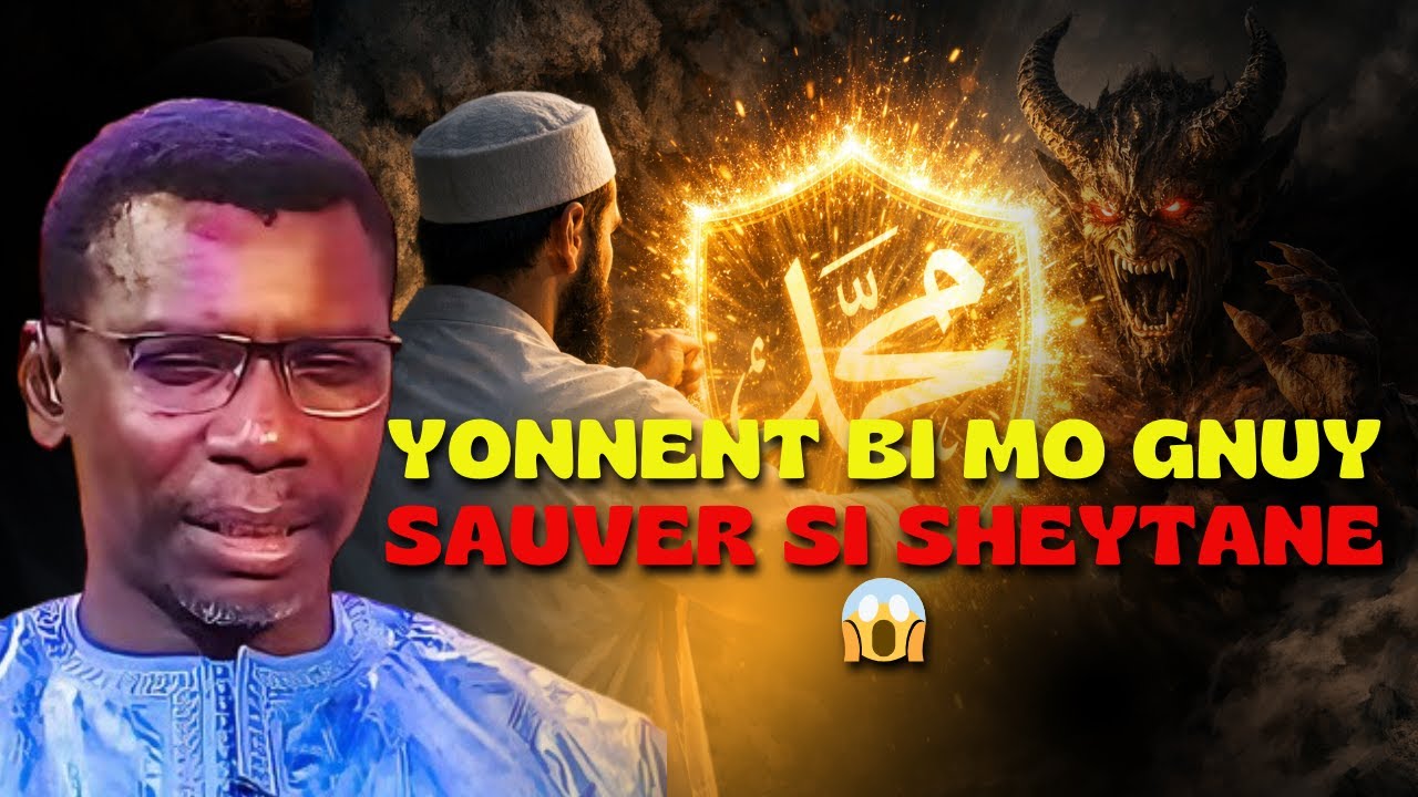 🔴😱 NOY DEF BA YONNENT SAUVER LA SI IBLISS 🔥PR MADIAMA FALL #malikya