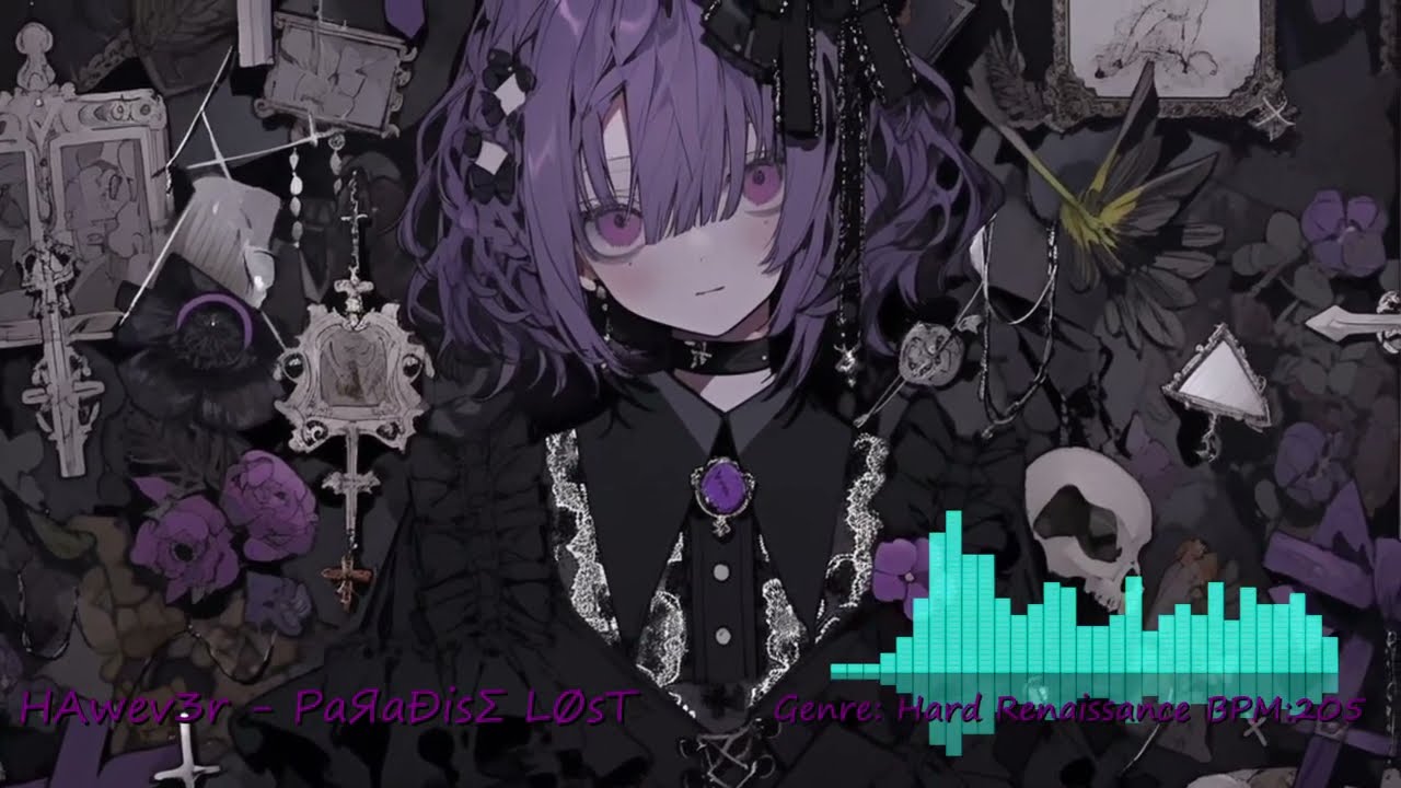 【オリジナル曲】HAwev3r - PaЯaÐisΣ LØsT【Hard Renaissance】