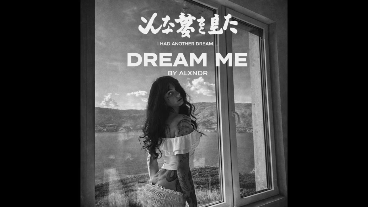 Dream me by ALXNDR