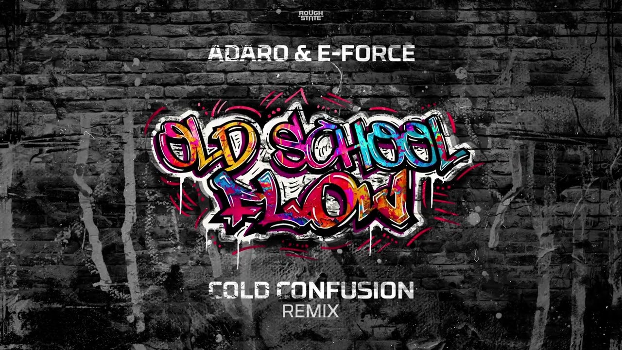 Adaro & E-Force - Oldschool Flow (Cold Confusion remix) (OUT NOW!)