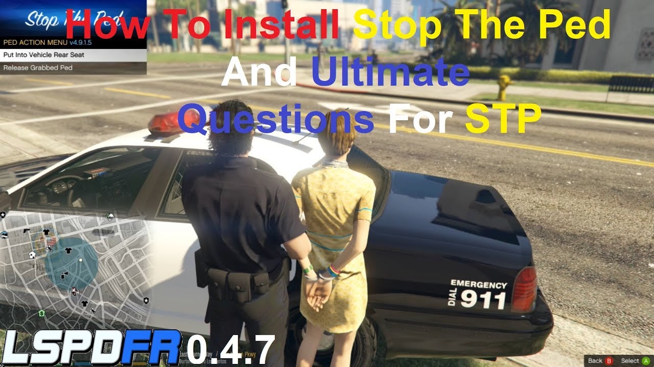 Installing Stop The Ped And Ultimate Questions For STP.
