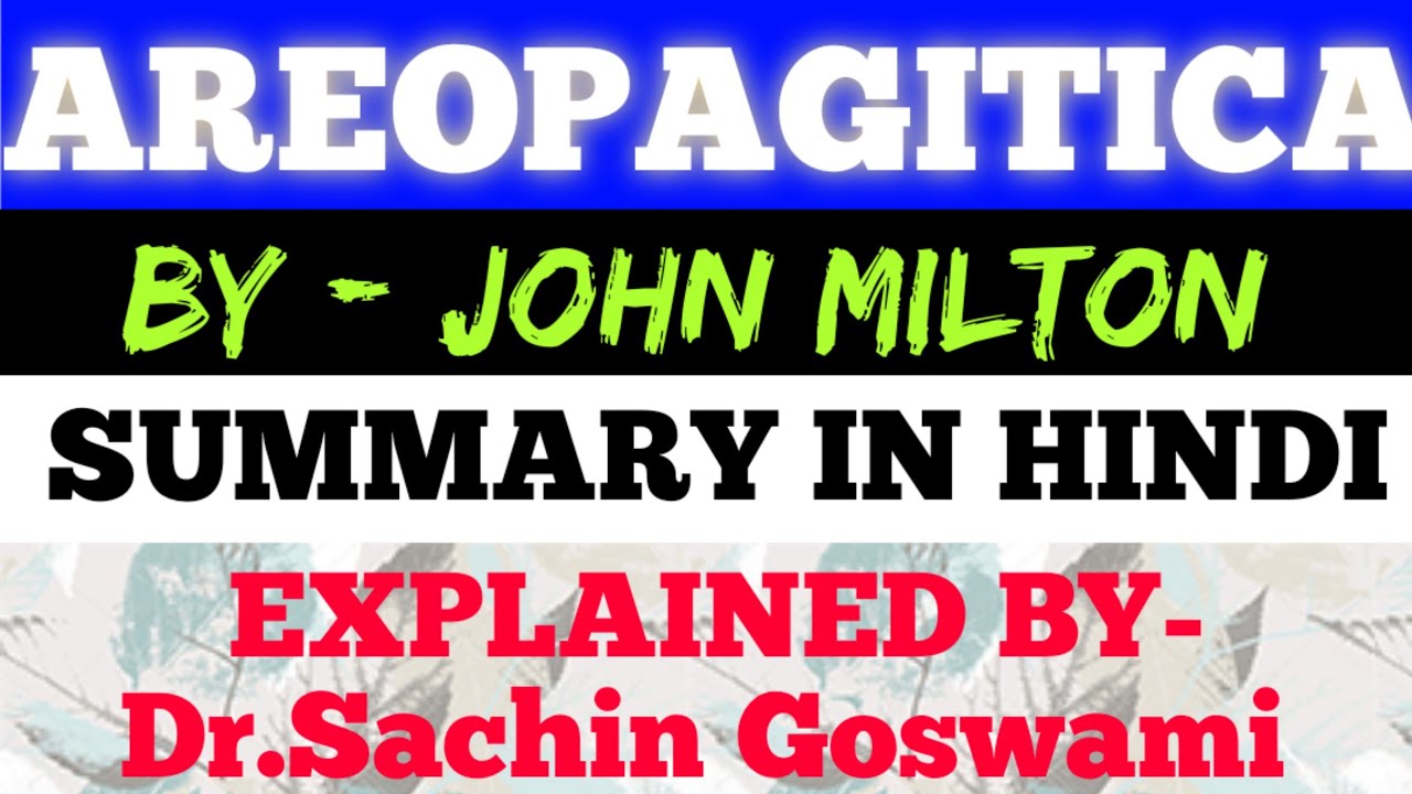 AREOPAGITICA BY- JOHN MILTON