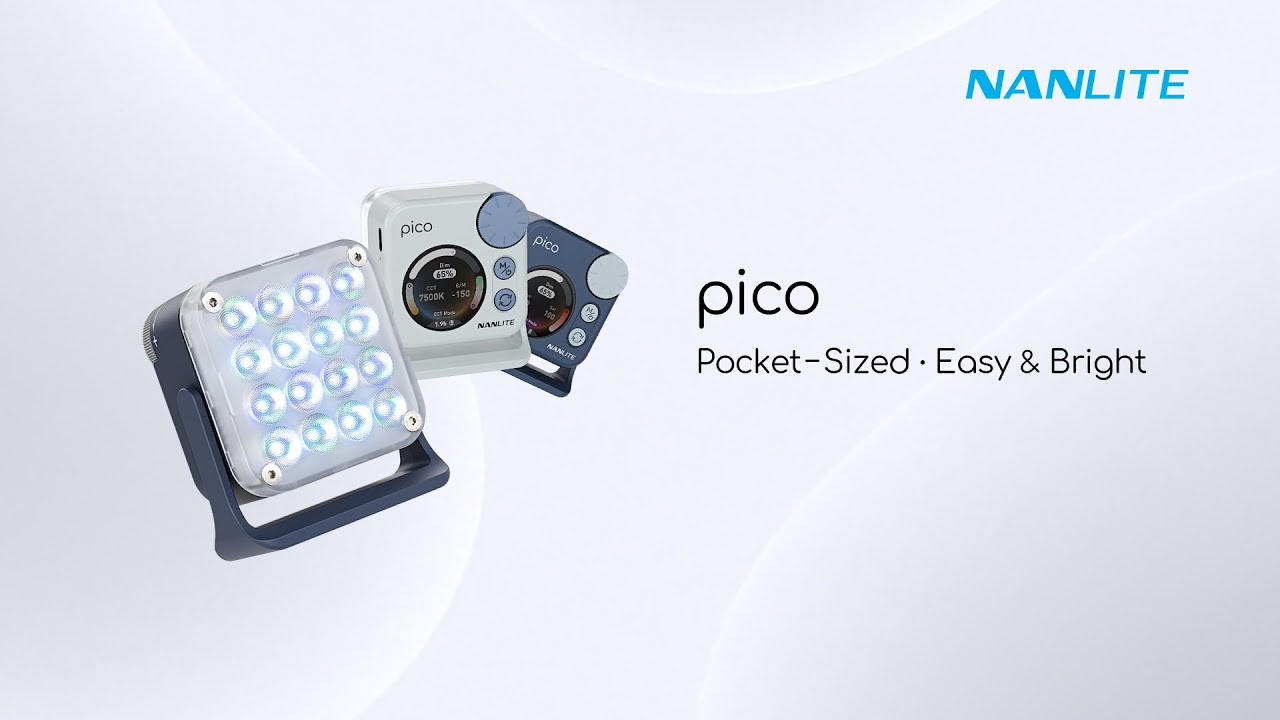 Pocket-Sized, Easy & Bright | Introducing Nanlite pico