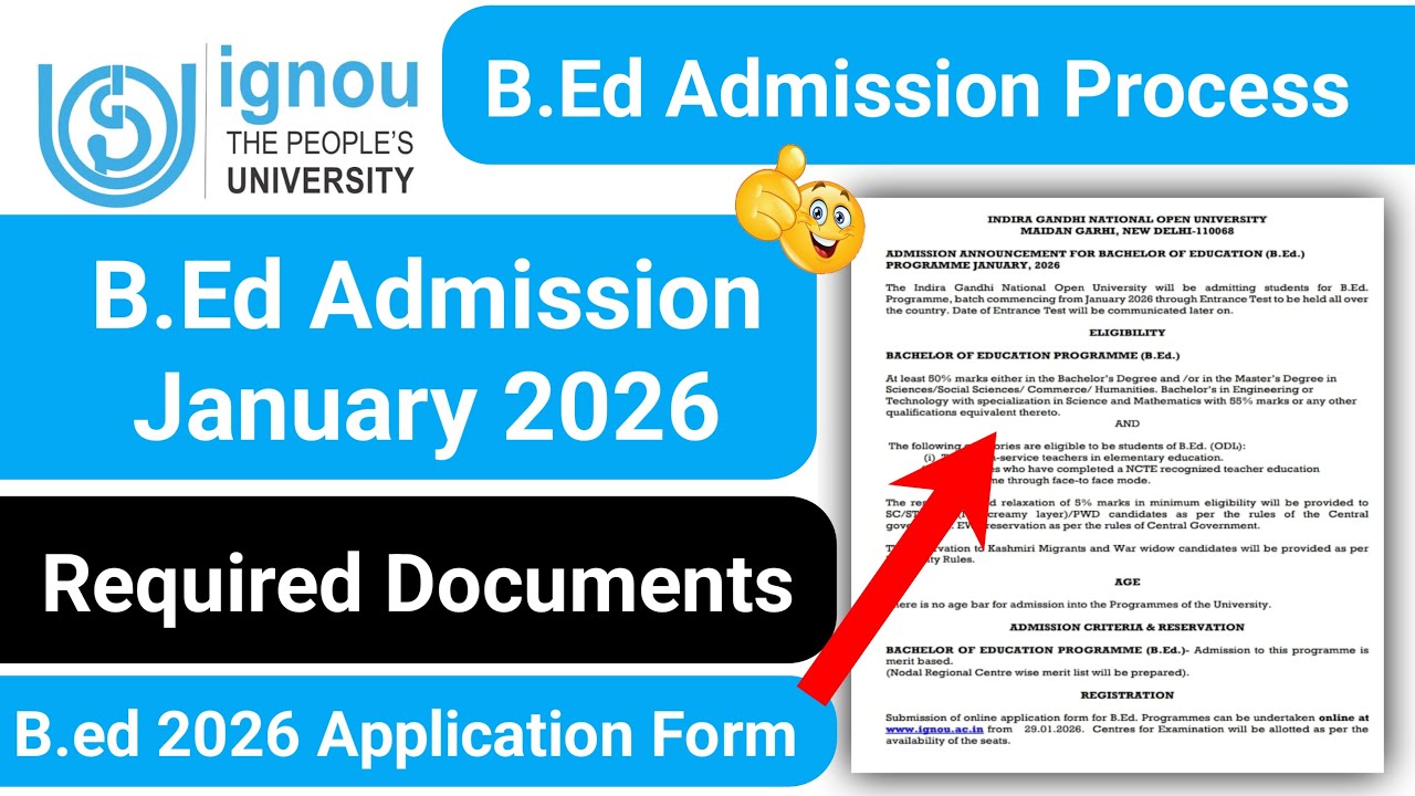 IGNOU BED Admission 2026 Required Documents | IGNOU BED 2026 Application Form _IGNOU Admission 2026