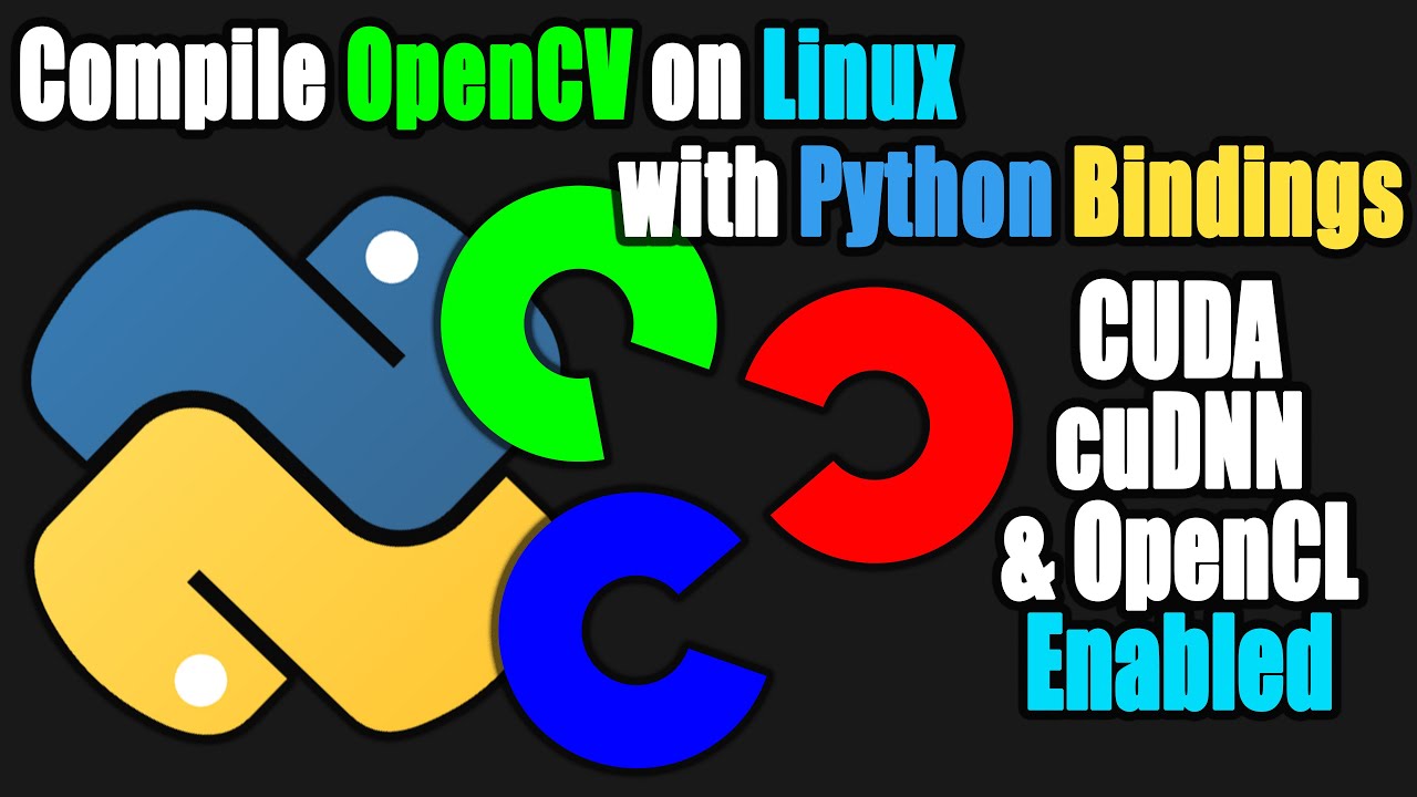 Step-by-Step Guide (2025): Compile OpenCV with Python Integration, enabling GPU Acceleration