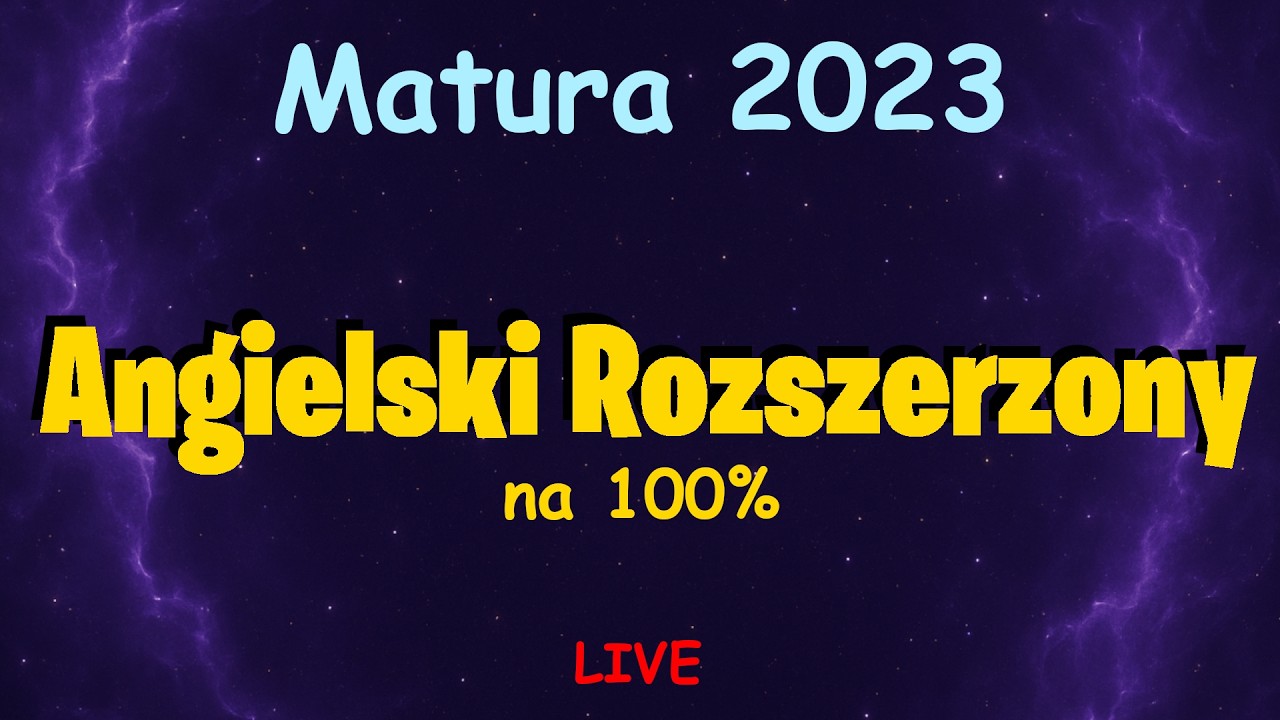 ROZWIĄZANIA MATURA 2023 |Angielski Rozszerzony| *100%*