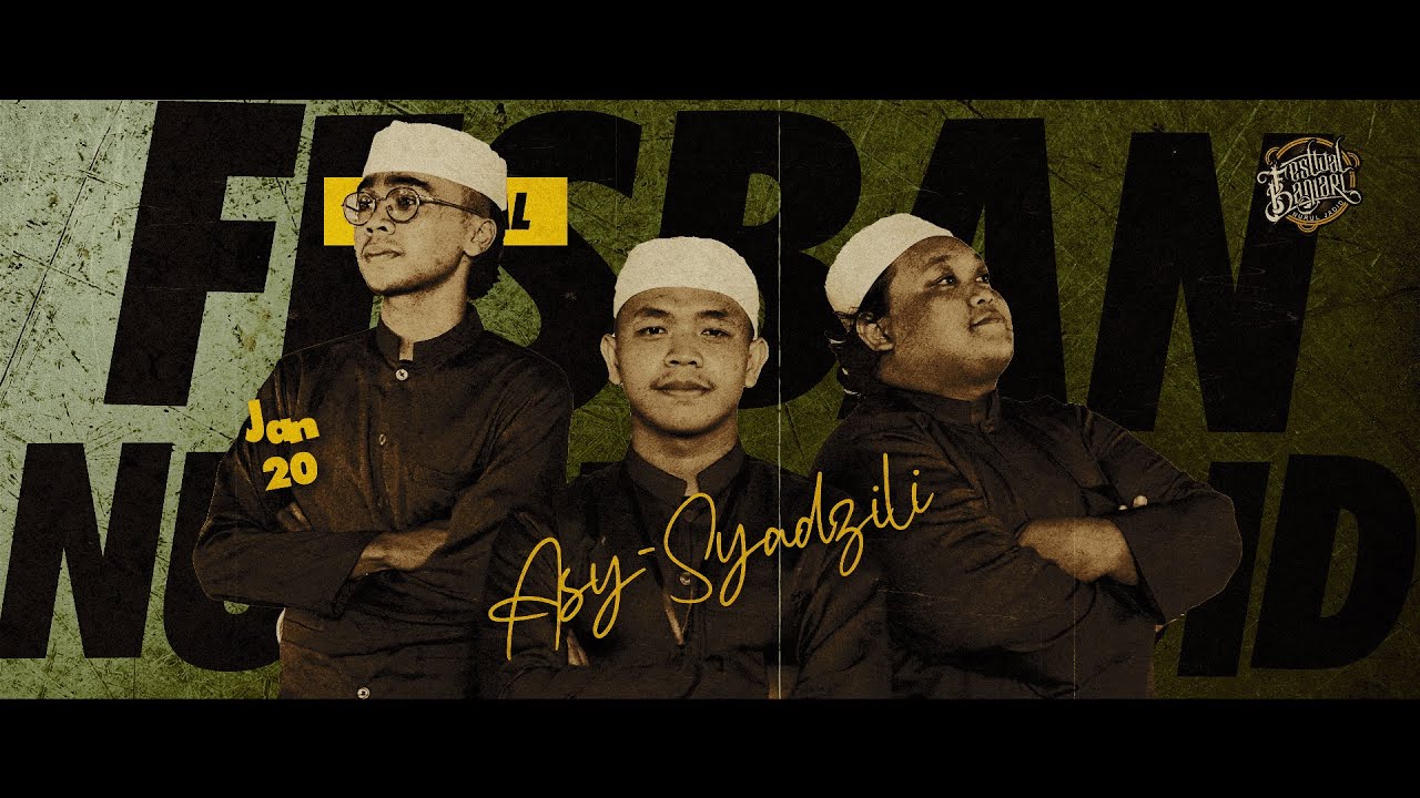 ASY-SYADZILI | FESBAN NURUL JADID SE-NASIONAL