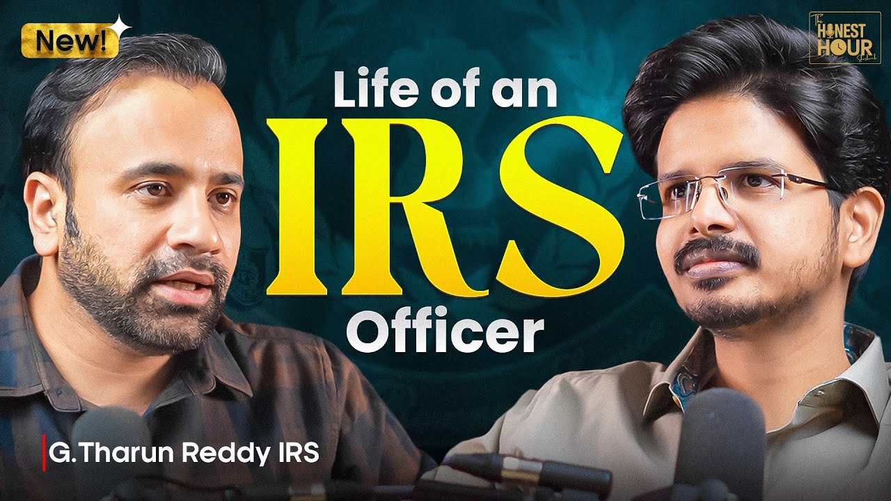 Corporate to IRS: UPSC Journey, Self-Doubt, Youth Stress & Fitness | G Tharun Reddy IRS |Honest Hour