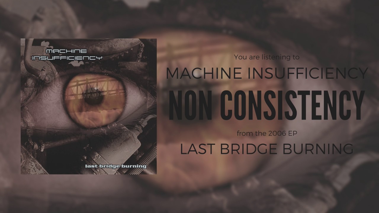 Machine Insufficiency - Non Consistency