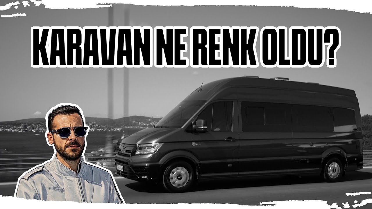 KARAVANIMIN RENGİNİ DEĞİŞTİRDİK!