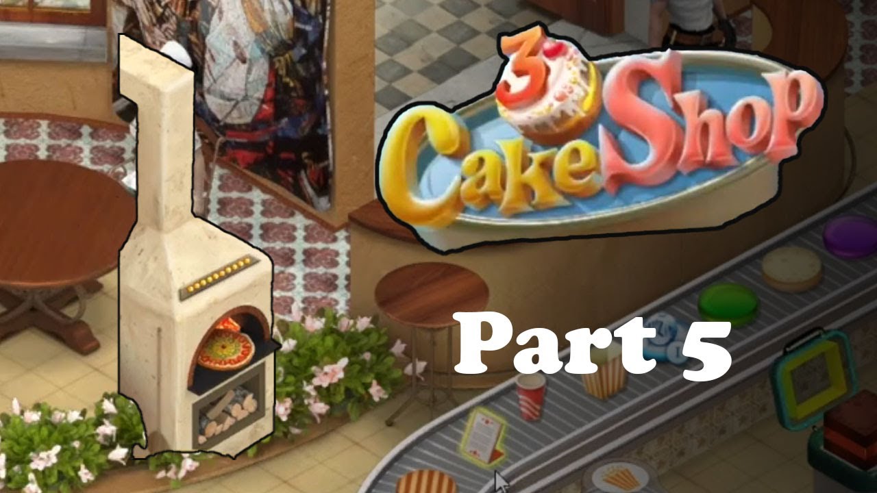 Cake Shop 3 Gameplay - Part 5 (Italy Levels 2-1 - 2-3)