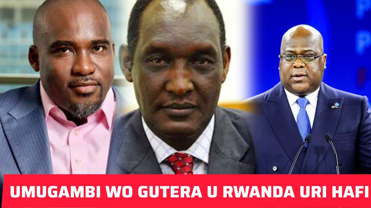 🔴AMAKURU: UMUHUNGU WA HABYARIMANA JUVENAL NA KAYUMBA NYAMWASA BAHUJE IMBARAGA MURI CONGO //U RWANDA
