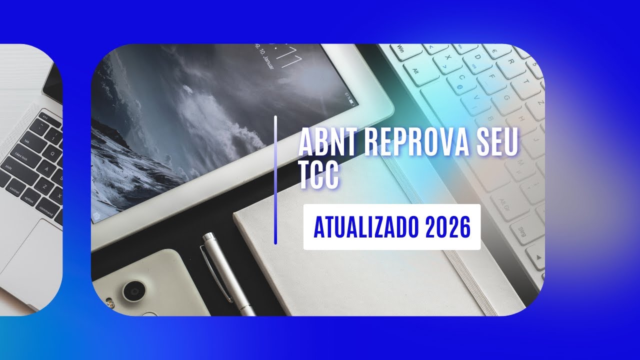 Formatação de TCC ABNT 2026: Passo a Passo Completo no Word| Evite Erros que Reprovam!
