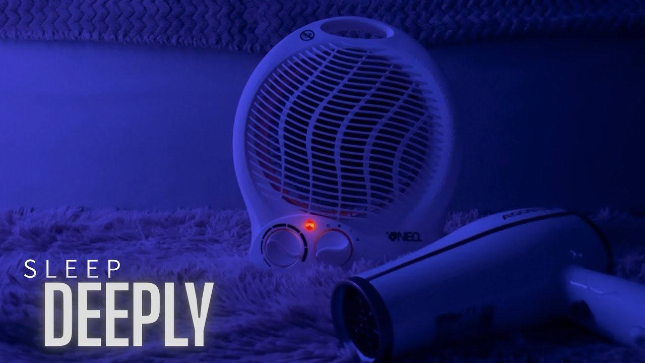 BEFORE getting THINGS, LEARN to RELAX DEEPLY and SLEEP WELL - FAN HEATER and HAIR DRYER SOUND (ASMR)