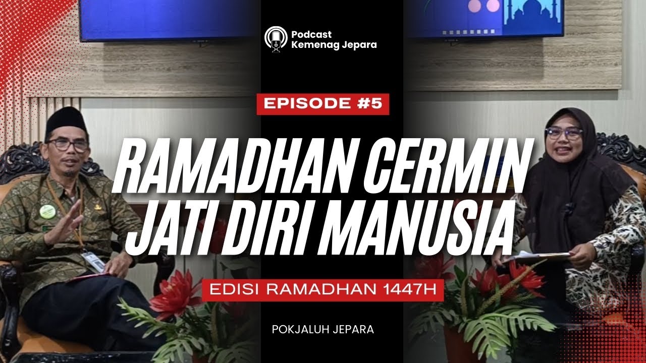🟢 Ramadhan Cermin Jati Diri Manusia | H. Kuswanto, S.Ag., MM. | Dialog Ramadhan 1447 H/2026 M.