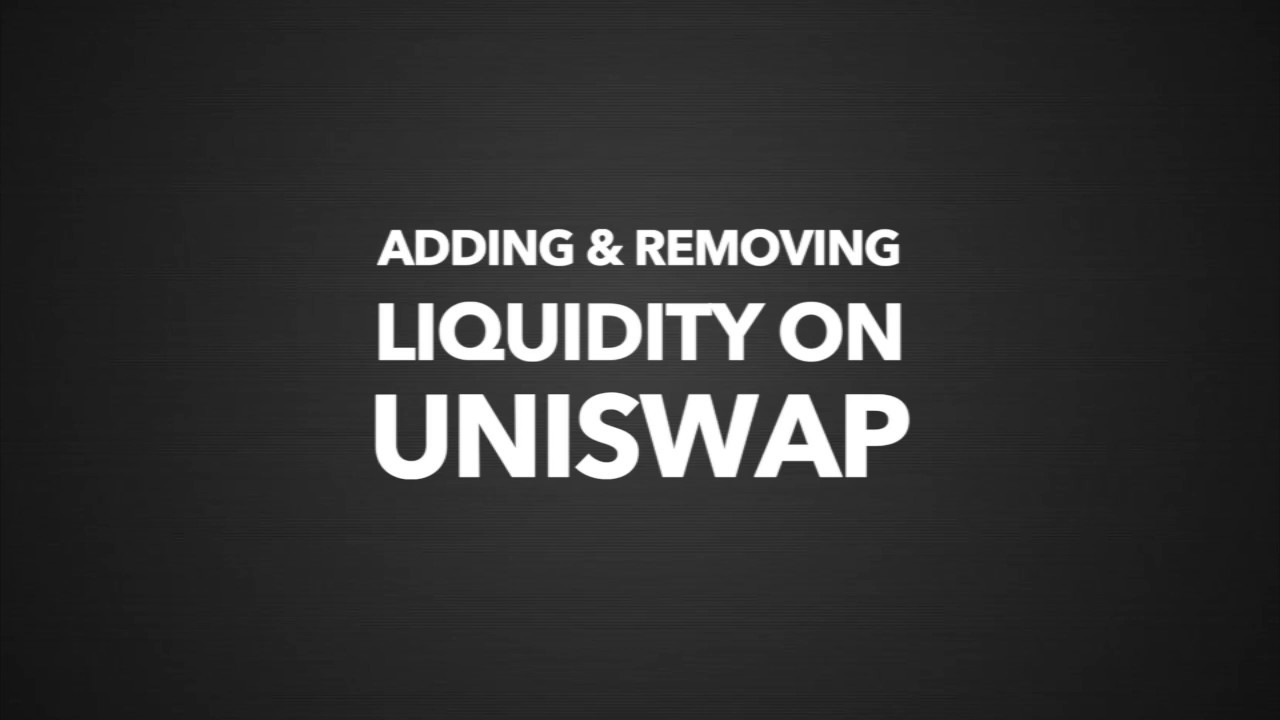 Adding and Removing Liquidity on Uniswap