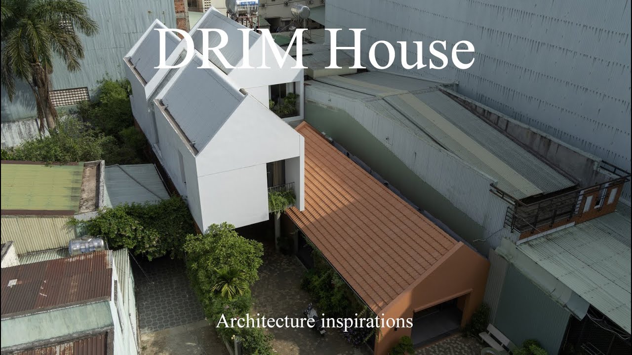DRIM House