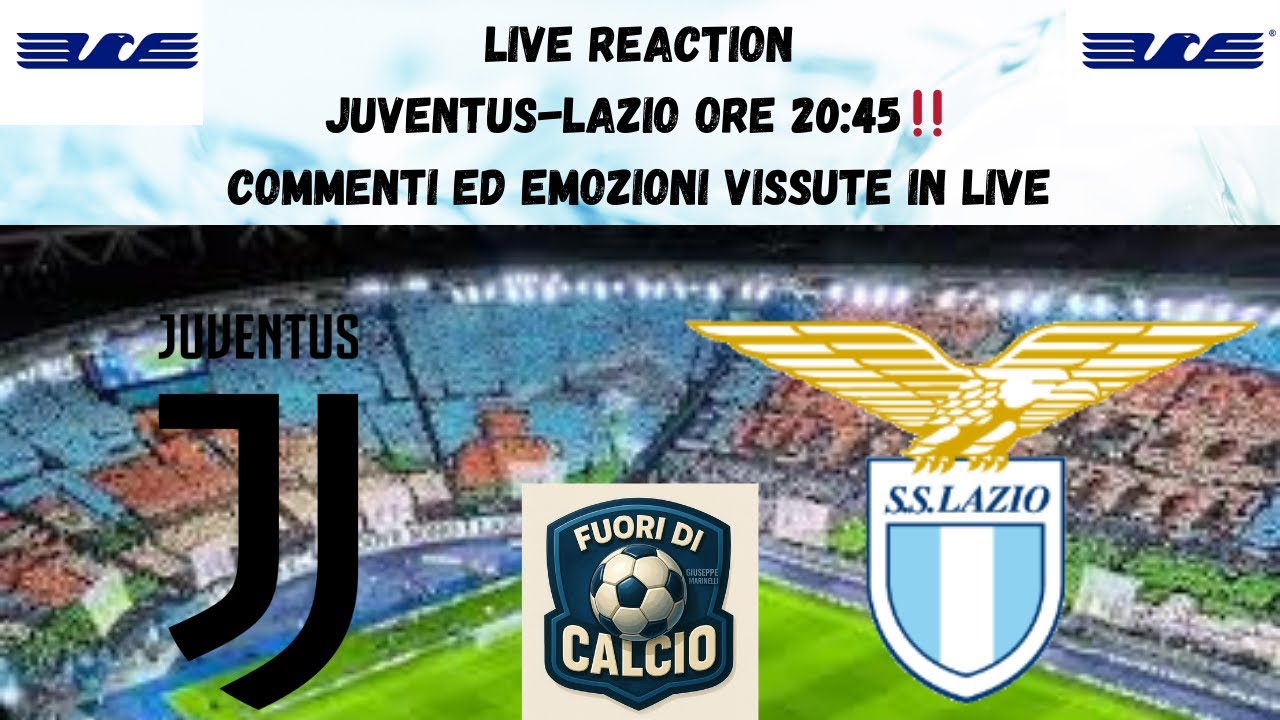 LIVE REACTION JUVENTUS-LAZIO, EMOZIONI E COMMENTI LIVE! #JUVNTUS #SSL #LIVEREACTION