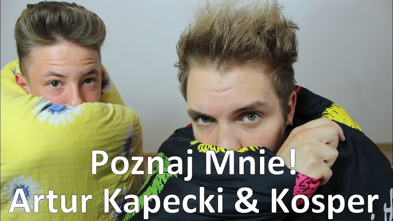 Poznaj Mnie! #24: Artur Kapecki (Patryk Głowiński) & Kosper