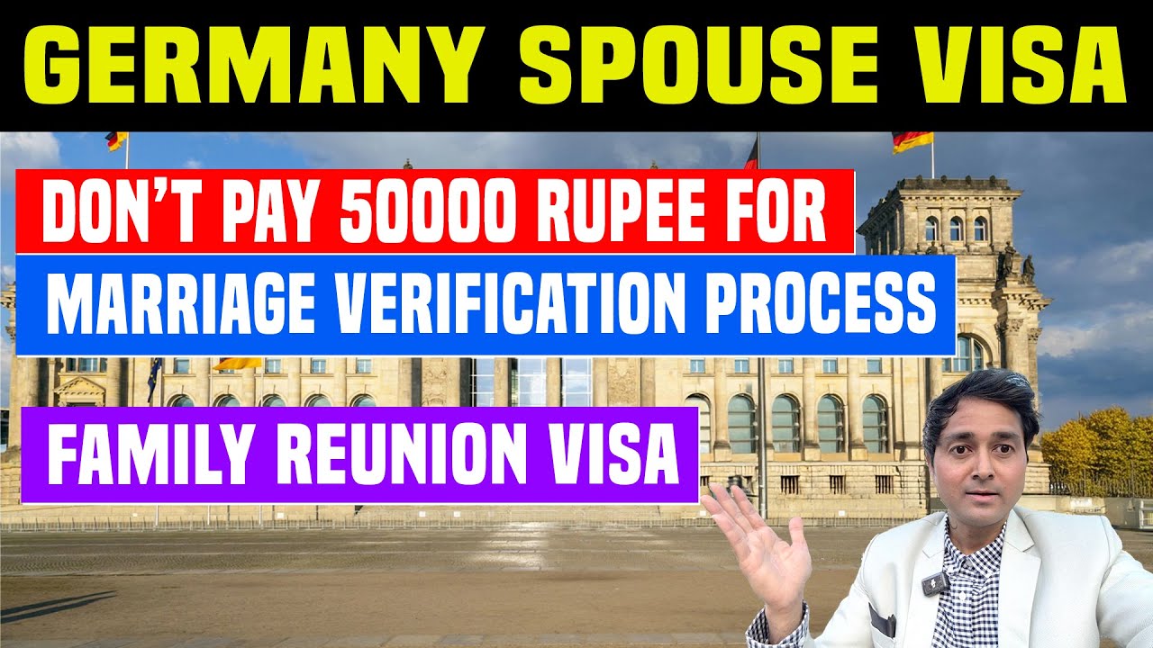 Germany Spouse Visa Marriage Verification Process | Don’t Pay 50000 Rupee Fine | Family Reunion Visa