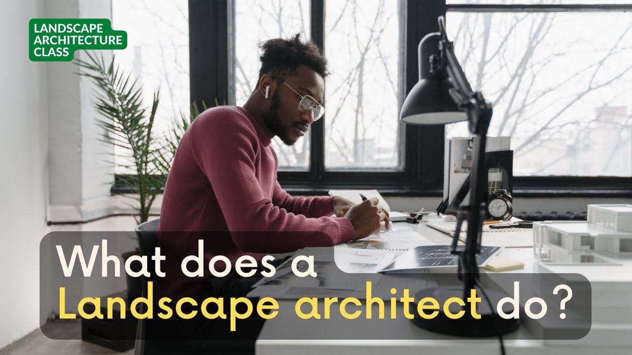 What Does A Landscape Architect Do? #inlessthan2minutes